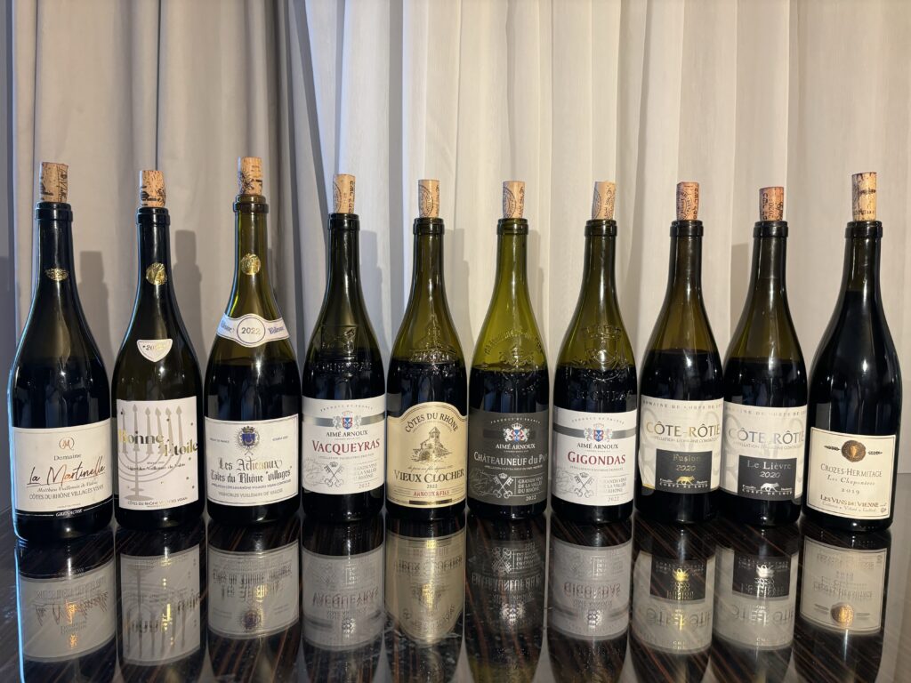 2022 Domaine La Martinelle, Cotes du Rhone Villages, Visan; 2022 Vignobles Vuillemin de Valois, Cotes du Rhone Villages, Bonne Etoile; 2022 Vignobles Vuillemin de Valois, Cotes du Rhone Villages, Les Achenaux;2022 Domaine Aimé Arnoux, Vacqueyras; 2022 Maison Arnoux et Fils, Vieux Clocher, Cotes du Rhone; 2022 Aimé Arnoux, Chateauneuf du Pape; 2022 Aimé Arnoux, Gigondas; 2020 Domaine de Corps de Loup, Cote-Rotie, Fusion; 2020 Domaine de Corps de Loup, Cote-Rotie, Le Lievre; 2019 Les Vins de Vienne, Crozes-Hermitage, Les Chaponeres;